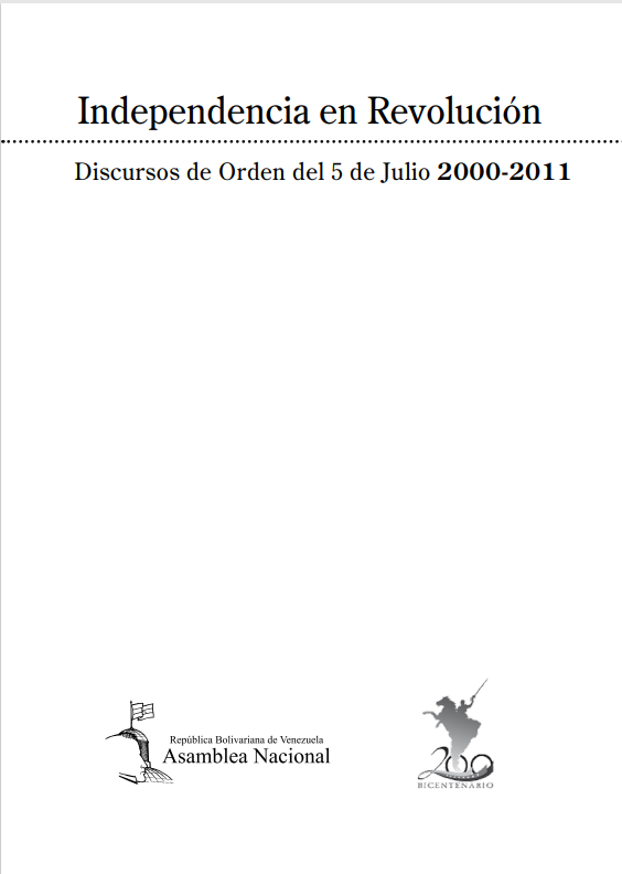 Discursos de Orden 5 de Julio ante la AN 2000-2011